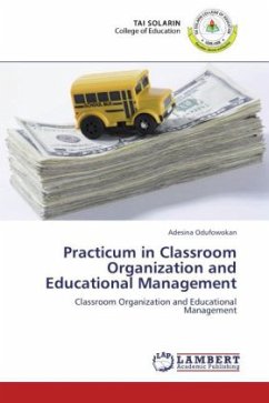 Practicum in Classroom Organization and Educational Management - Odufowokan, Adesina