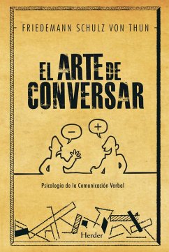 El arte de conversar : psicología de la comunicación verbal - Schulz Von Thun, Friedemann; Schulz Von Thun, Friedemann