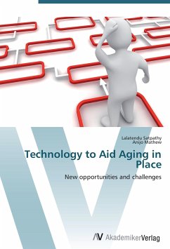 Technology to Aid Aging in Place - Satpathy, Lalatendu;Mathew, Anijo