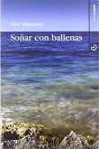 Soñar con ballenas