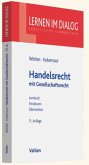 Handelsrecht mit Gesellschaftsrecht