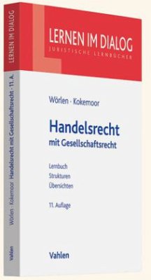 Handelsrecht mit Gesellschaftsrecht - Wörlen, Rainer; Kokemoor, Axel