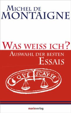 Was weiss ich? - Montaigne, Michel de