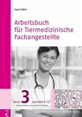 Lernfeld 9-12 / Arbeitsbuch für Tiermedizinische Fachangestellte Bd.3