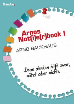 Arnos Not(i)erbook I - Backhaus, Arno