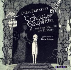 Schauergeschichten aus dem Schlund des Tunnels - Priestley, Chris