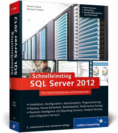 Schnelleinstieg SQL Server 2012 - Caesar, Daniel; Friebel, Michael R.