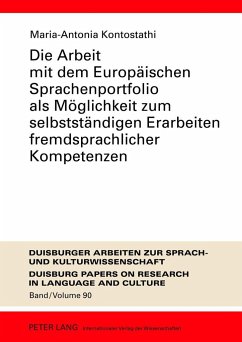 Die Arbeit mit dem Europäischen Sprachenportfolio als Möglichkeit zum selbstständigen Erarbeiten fremdsprachlicher Kompetenzen - Kontostathi, Maria-Antonia