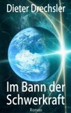 Im Bann der Schwerkraft