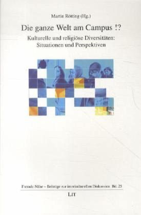 Die ganze Welt am Campus !? Die ganze Welt am Campus !?