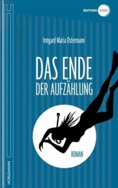 Das Ende der Aufzählung - Ostermann, Irmgard M.