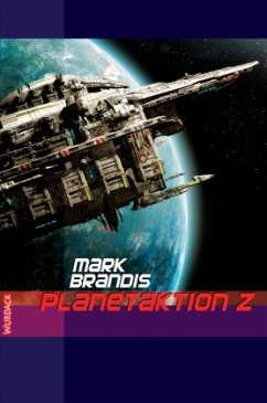 Planetaktion Z / Weltraumpartisanen Bd.25 - Brandis, Mark