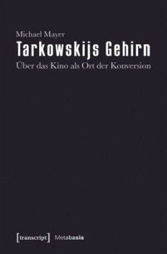 Tarkowskijs Gehirn - Mayer, Michael