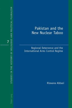 Pakistan and the New Nuclear Taboo - Rizwana, Abbasi