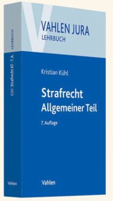 Strafrecht Allgemeiner Teil - Kühl, Kristian