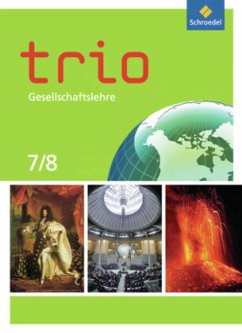 Trio Gesellschaftslehre - Ausgabe 2011 für Nordrhein-Westfalen / Trio - Gesellschaftslehre, Ausgabe 2011 Nordrhein-Westfalen