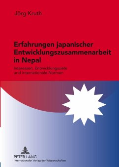 Erfahrungen japanischer Entwicklungszusammenarbeit in Nepal - Kruth, Jörg