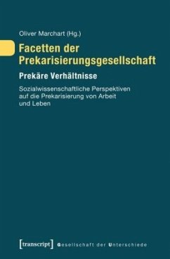 Facetten der Prekarisierungsgesellschaft