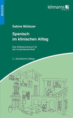 Spanisch im klinischen Alltag - Müllauer, Sabine