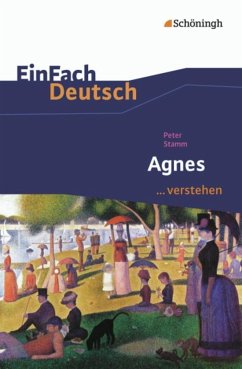 Agnes. EinFach Deutsch ...verstehen - Stamm, Peter; Janke, Daniela