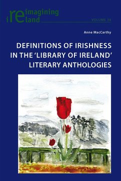 Definitions of Irishness in the ¿Library of Ireland¿ Literary Anthologies - MacCarthy, Anne