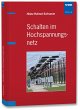 Schalten im Hochspannungsnetz - Bild 1