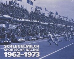 Sports Car Racing 1962-1973 - Schlegelmilch, Rainer W.