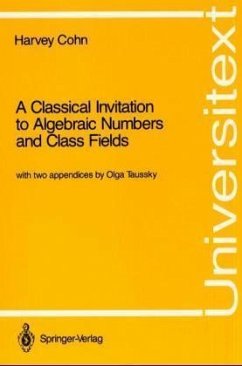 Cover A Classical Invitation to Algebraic Numbers and Class Fields