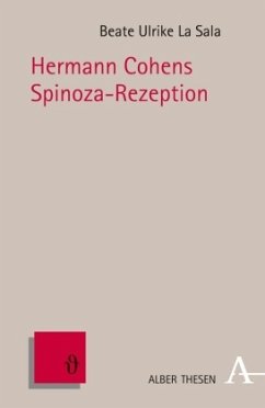 Hermann Cohens Spinoza-Rezeption - LaSala, Beate Ulrike