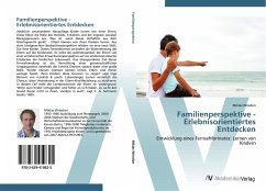 Familienperspektive - Erlebnisorientiertes Entdecken - Wrieden, Miklas