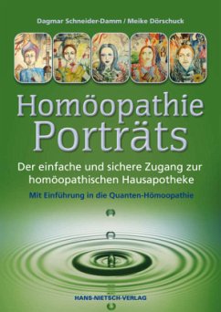 Homöopathie-Porträts - Dörschuck, Meike;Schneider-Damm, Dagmar