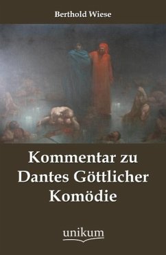 Kommentar zu Dantes Göttlicher Komödie - Wiese, Berthold