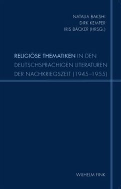 Cover Religiöse Thematiken in den deutschsprachigen Literaturen der Nachkriegszeit (1945-1955)