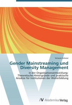 Gender Mainstreaming und Diversity Management - Schnier, Victoria