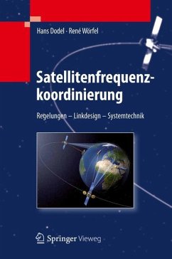 Satellitenfrequenzkoordinierung - Dodel, Hans;Wörfel, René