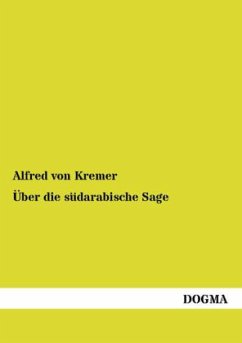Über die südarabische Sage - Kremer, Alfred von
