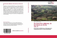 De Emerita a M¿rida. El territorio (s.VII-X) Vol. II - Franco Moreno, Bruno