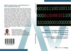 M&A, Cooperations and Networks in the e-Business Industry - Garbade, Michael Jurgen