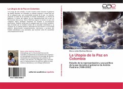 La Utopía de la Paz en Colombia - Martínez Moreno, Marco Julián