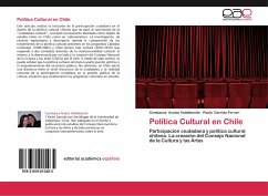 Política Cultural en Chile - Avalos Valdebenito, Constanza;Garrido Ferrari, Paula