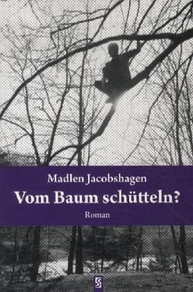 Vom Baum schütteln? Vom Baum schütteln?