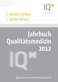 Jahrbuch Qualitätsmedizin 2012