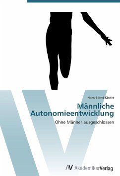 Männliche Autonomieentwicklung - Köster, Hans-Bernd