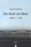 Die Stadt am Meer Die Stadt am Meer
