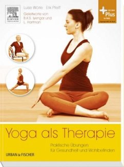 Yoga als Therapie - Wörle, Luise;Pfeiff, Erik