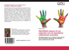 Identidad wayuu en su relación con el marabino: reflexiones sociales - Luzardo, Rubia