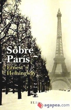 Sobre París - Hemingway, Ernest