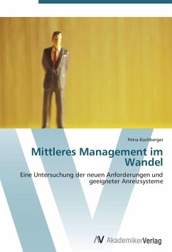 Mittleres Management im Wandel - Kochberger, Petra