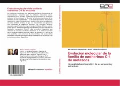 Evolución molecular de la familia de cadherinas C-1 de metazoos - Hasenahuer, Marcia Anahí;Izaguirre, María Fernanda