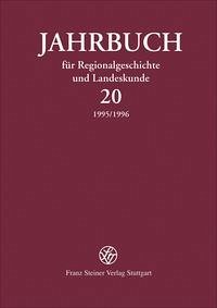 Jahrbuch für Regionalgeschichte und Landeskunde 20 (1995/1996)